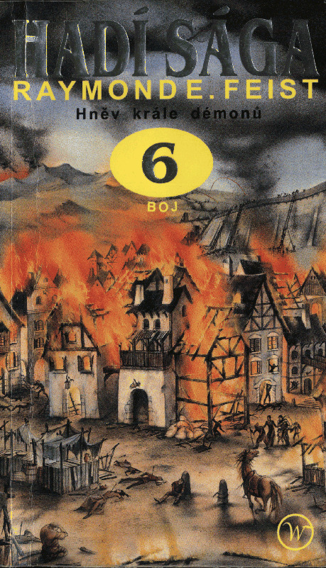 Raymond.Feist-Saga.hadich.knezi-06-Hnev.krale.demonu-Boj