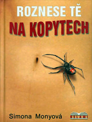 Roznese tě na kopytech - Monyová