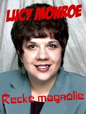 Řecké magnólie - Monroe L.
