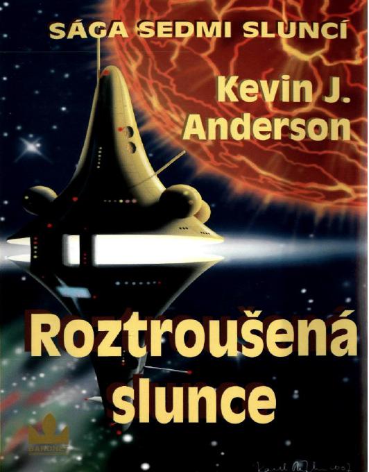 Saga sedmi slunci 4 - Roztroušená slunce