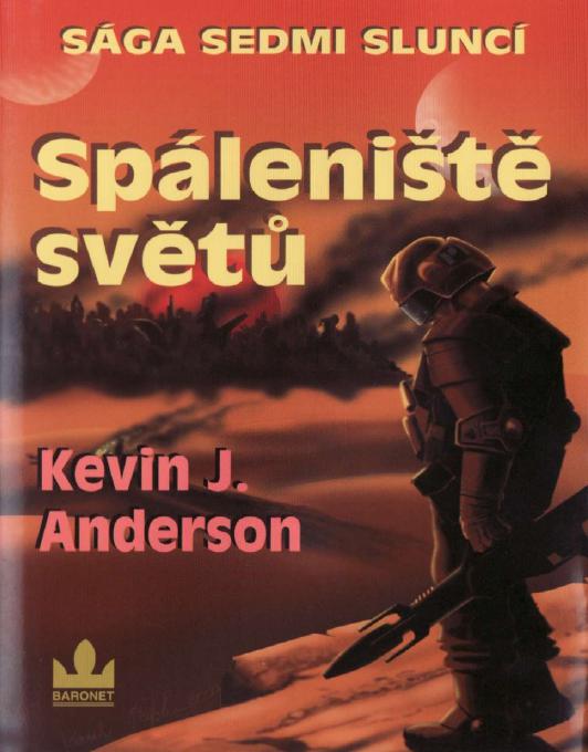 Saga sedmi slunci 7 - Spaleniste svetu