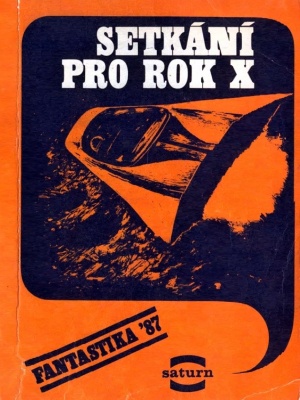 Setkání pro rok X - kolektiv autorů (edice Saturn)