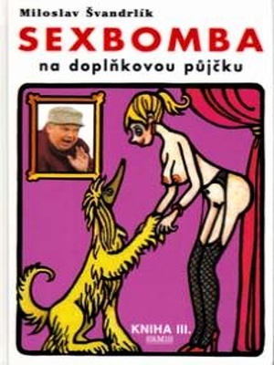 Sexbomba na doplnkovou pujcku