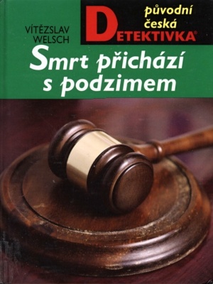 Smrt přichází s podzimem - Welsch V.