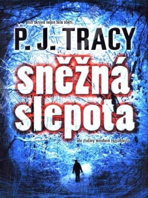 Sněžná slepota - Tracy P. J.
