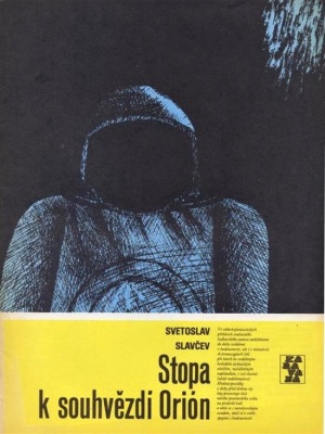 Stopa k souhvězdí Orion - Slavčev S. (edice Karavana)