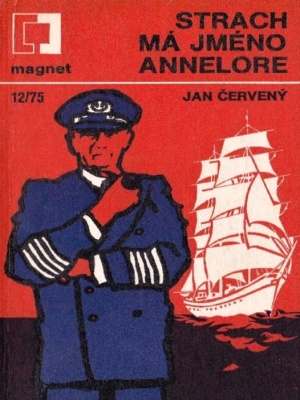 Strach má jméno Annelore