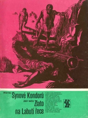 Synové kondorů, Zlato na labutí řece - Šolc V. (edice Karavana)