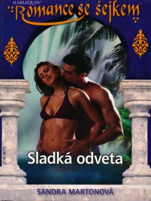 Šejkové - magnáti 03. Sladká odveta - Marton S.