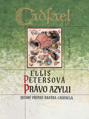 Případy bratra Cadfaela 07. Právo azylu - Pargeter E. (Ellis Peters)
