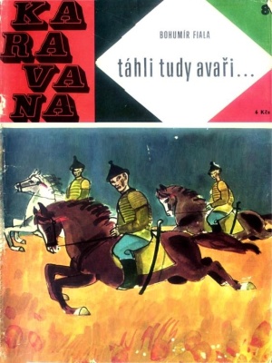 Táhli tudy Avaři - Fiala B. (edice Karavana)