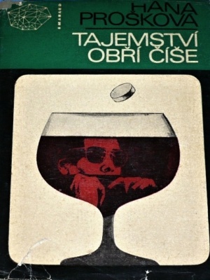 Tajemství obří číše - Prošková H. (edice Smaragd)