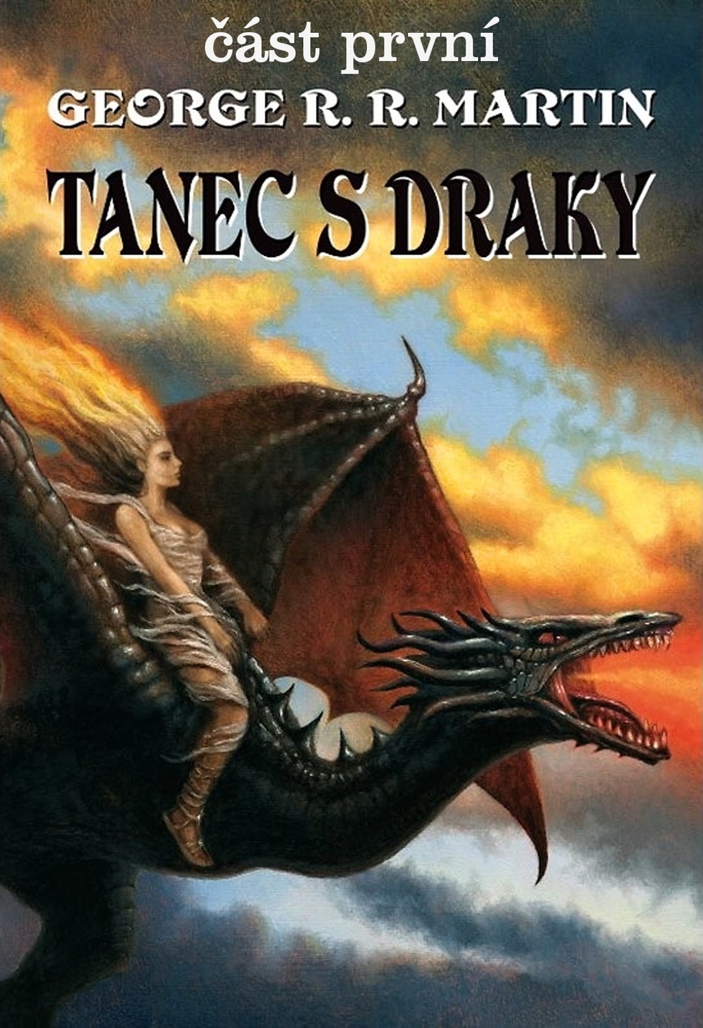 Tanec s Draky - část první