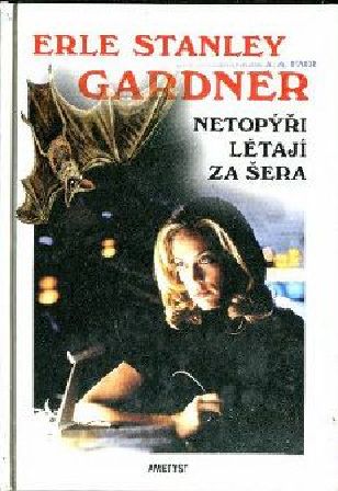 7 Netopýři létají za šera