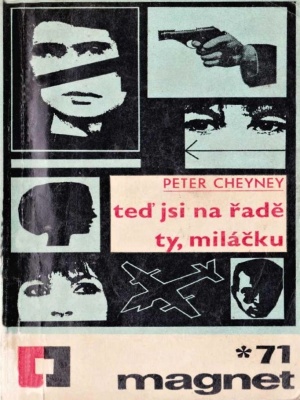 Teď jsi na řadě ty, miláčku