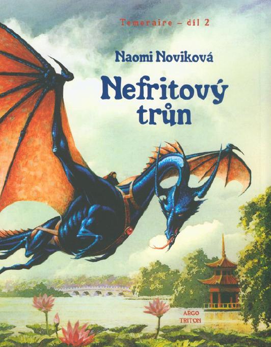 Temeraire 2 - Nefritovy trun