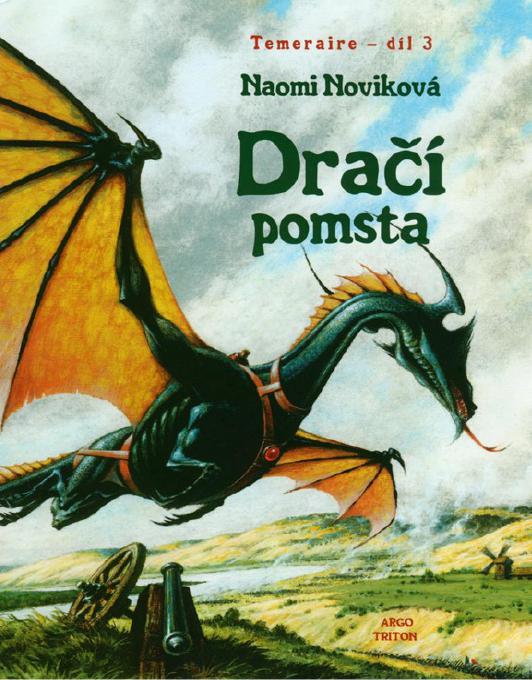 Temeraire 3 - Draci pomsta