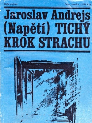 Tichý krok strachu - Andrejs J. (edice Napětí)