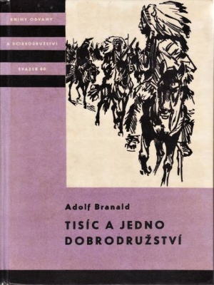 Tisíc a jedno dobrodružství - Branald A. (edice K.O.D)