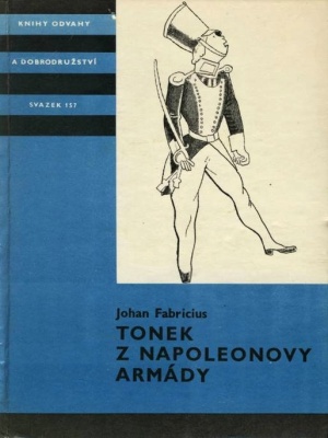 Tonek z Napoleonovy armády - Fabricius J. (edice K.O.D)
