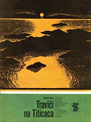 Traviči na Titicaca - Šolc V. (edice Karavana)