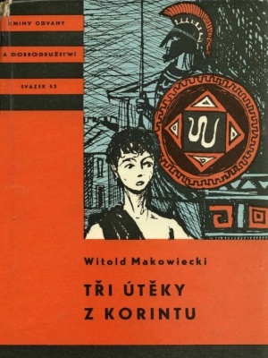 Tři útěky z Korintu - Makowiecki W. (edice K.O.D)