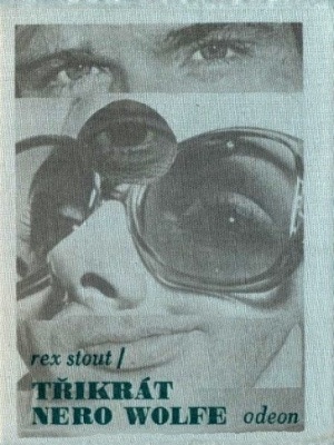 Třikrát Nero Wolfe - Stout R.