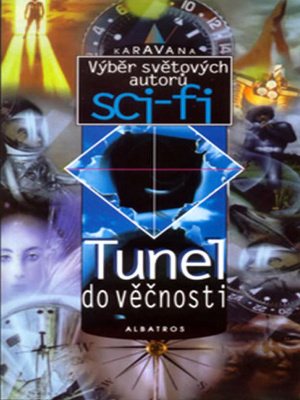 Tunel do věčnosti - Müller