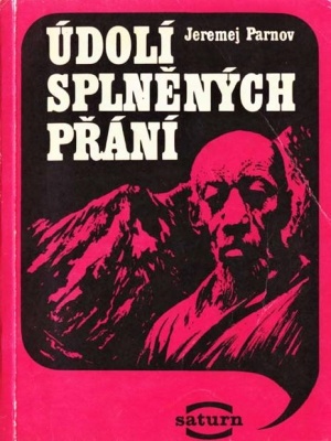 Údolí splněných přání - Parnov J. I. (edice Saturn)
