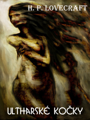 Ultharské kočky - Lovecraft