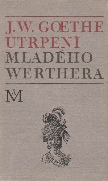 Utrpeni mladeho Werthera