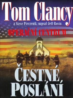 Operační centrum 09. Čestné poslání - Clancy T.