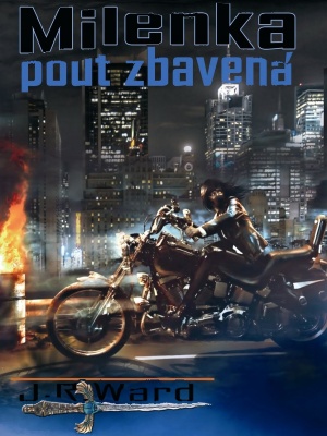 Bratrstvo černé dýky 09. Milenka pout zbavená - Bird J. ( J. R. Ward )