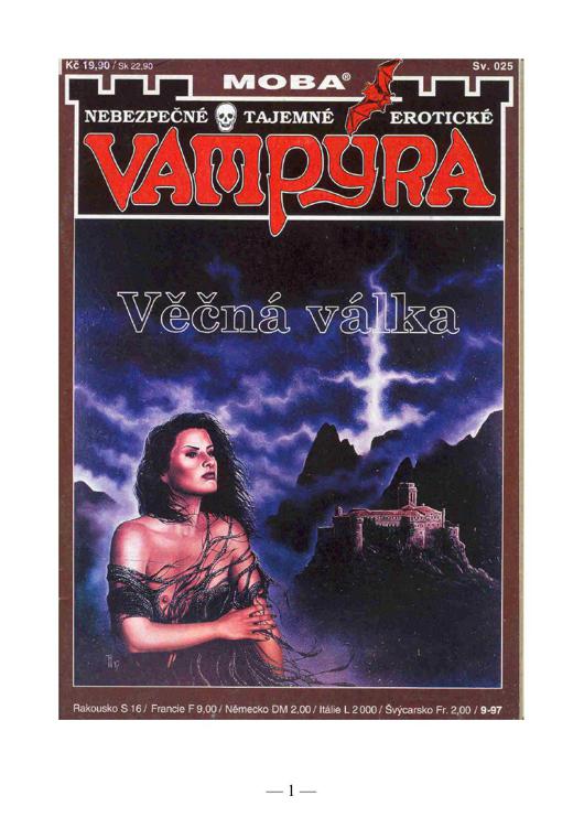 Vampýra 25 Věčná válka