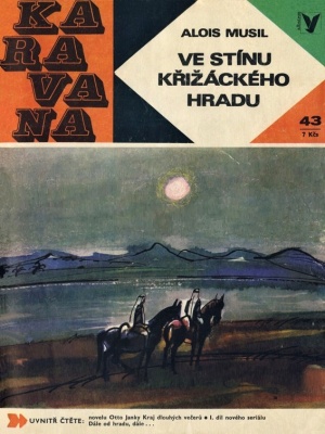 Ve stínu křižáckého hradu - Musil A. (edice Karavana)