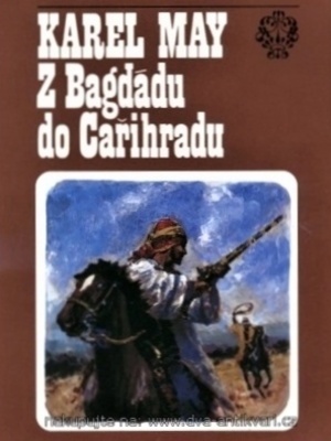 Ve stínu padišáha 3. - Z Bagdádu do Cařihradu