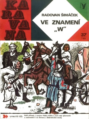 Ve znamení „W“ - Šimáček R. (edice Karavana)
