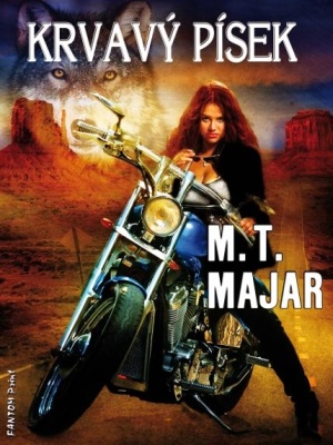 Vlci 02. Krvavý písek - Marková M. ( M. T. Majar )