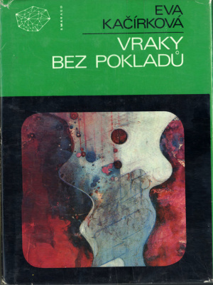 Vraky bez pokladů - Kačírková E. (edice Smaragd)