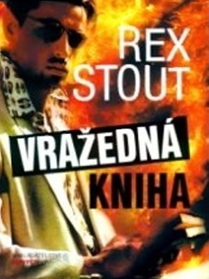 Vražedná kniha - Stout R.