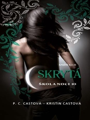 Škola noci 10. Skrytá - Cast K.