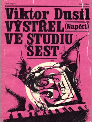 Výstřel ve studiu šest - Dusil V. (edice Napětí)