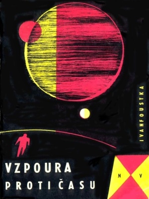 Vzpoura proti času - Foustka I. (edice Napětí)