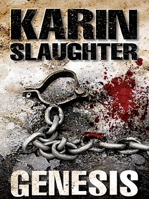 Will Trent 03. Genesis - Slaughter K.