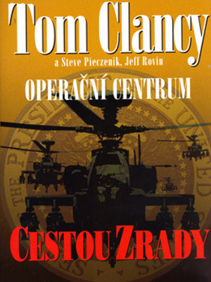 Operační centrum 11. Cestou zrady - Clancy T.