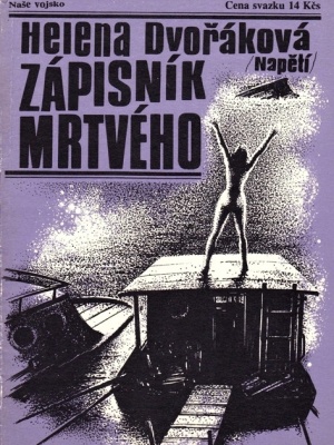 Zápisník mrtvého - Dvořáková H. (edice Napětí)