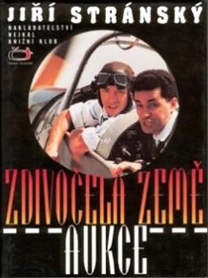 Zdivočelá země - Aukce