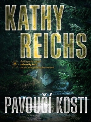 Temperance Brennanová 13. Pavoučí kosti - Reichs K.