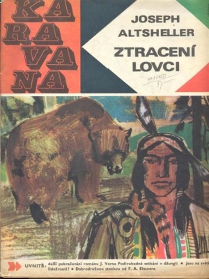 Ztracení lovci - Altsheler J. A. (edice Karavana)
