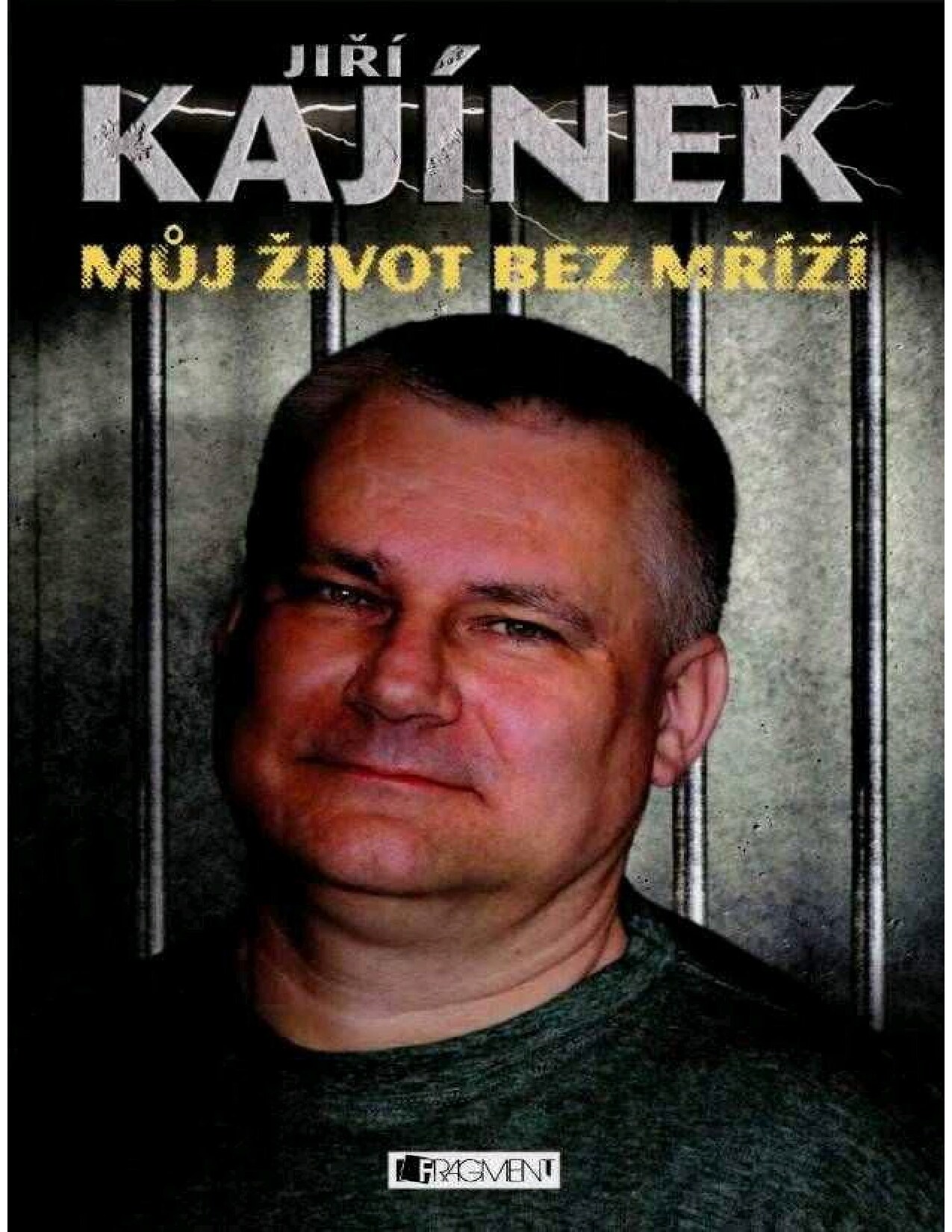 Můj život bez mříží